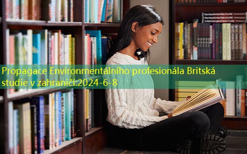 Environmentální profesionál britská studie v zahraničí Propagace školy (Britská environmentální univerzita)